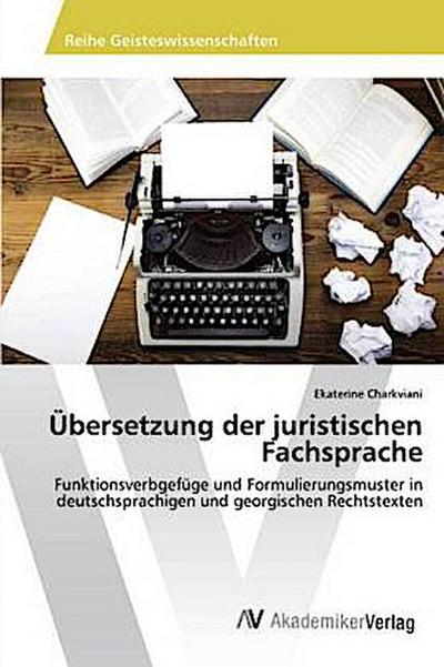 Übersetzung der juristischen Fachsprache