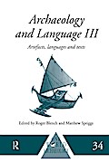 Archaeology and Language III