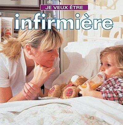 Je Veux Etre Infirmiere