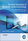 The Next Generation of Bluetooth Wireless Technology - Dean Anthony Gratton