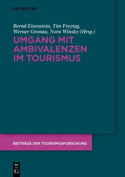 Umgang mit Ambivalenzen im Tourismus