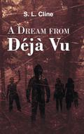 A Dream from Deja Vu