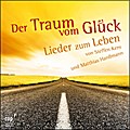 Der Traum vom Glück