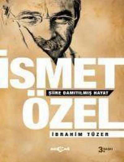 Ismet Özel Siire Damitilmis