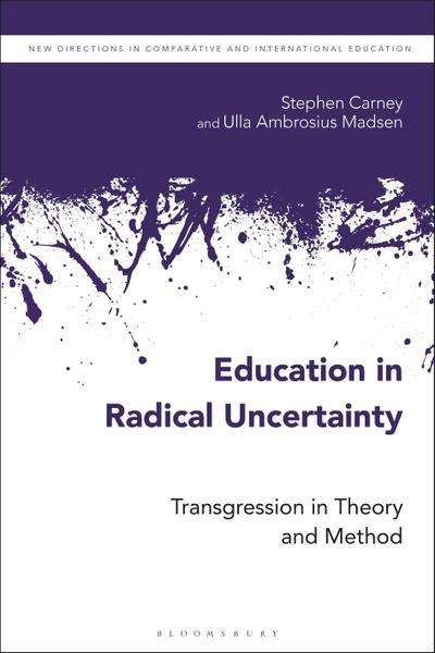 Education in Radical Uncertainty