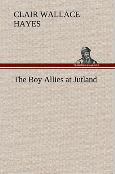 The Boy Allies at Jutland