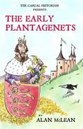 The Casual Historian presents The Early Plantagenets