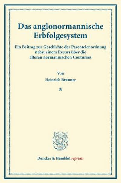 Das anglonormannische Erbfolgesystem.