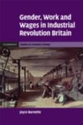 Gender, Work and Wages in Industrial Revolution Britain
