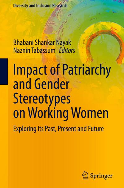 Impact of Patriarchy and Gender Stereotypes on Working Women