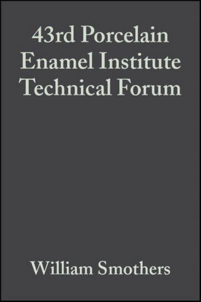 43rd Porcelain Enamel Institute Technical Forum