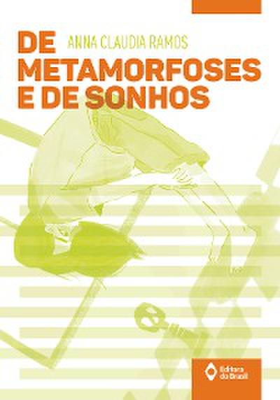 De metamorfoses e de sonhos