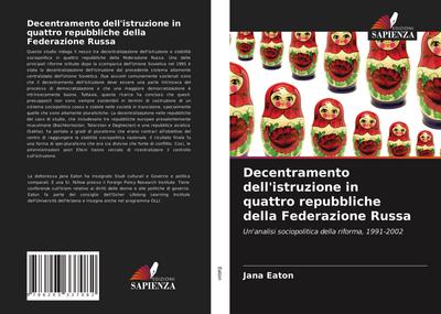 Decentramento dell’istruzione in quattro repubbliche della Federazione Russa