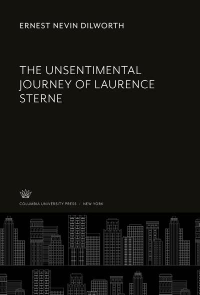 The Unsentimental Journey of Laurence Sterne