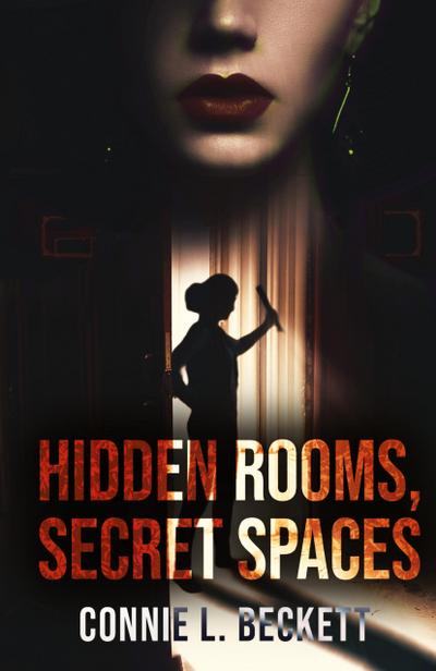 Hidden Rooms, Secret Spaces