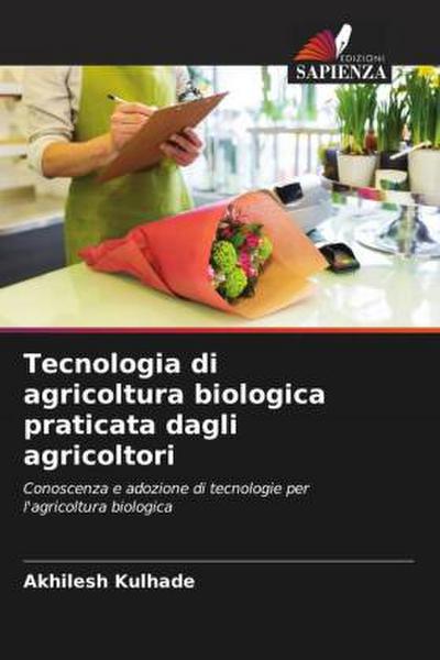 Tecnologia di agricoltura biologica praticata dagli agricoltori