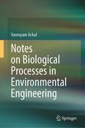 Notes on Biological Processes in Environmental Eng