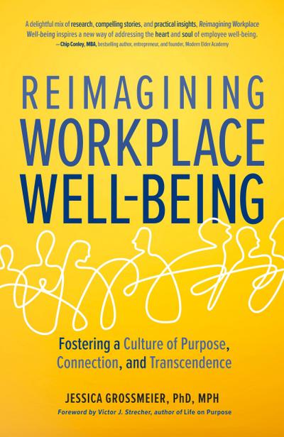 Reimagining Workplace Well-Being