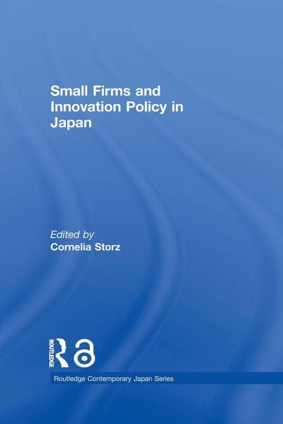 Small Firms and Innovation Policy in Japan