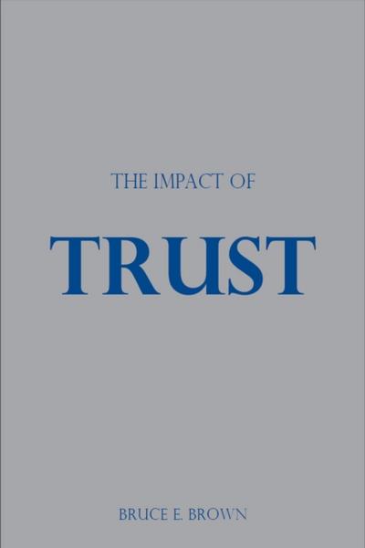 Impact of Trust