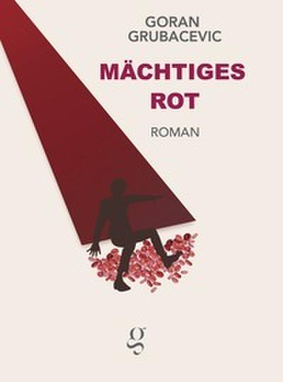 Mächtiges Rot