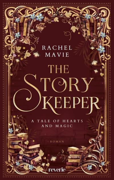 The Story Keeper: A Tale of Hearts and Magic