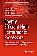 Energy Efficient High Performance Processors