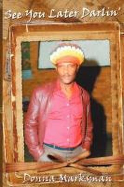 See You Later Darlin’