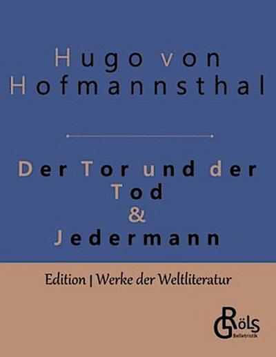 Tor und Tod & Jedermann