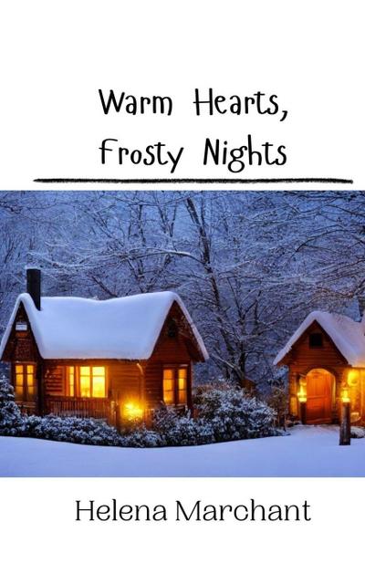 Warm Hearts, Frosty Nights