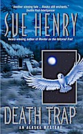 Death Trap: An Alaska Mystery (Alaska Mystery Series, Band 10)