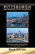 Pittsburgh—Metropolitan Mastery