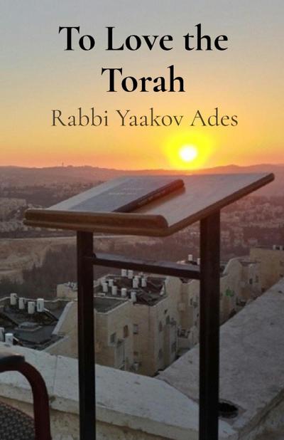 To Love the Torah