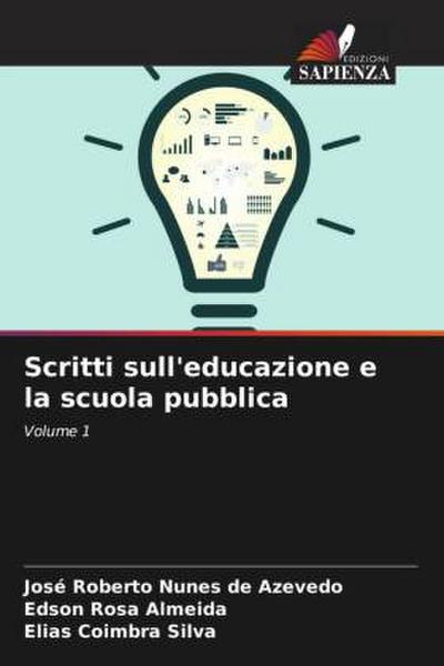 Scritti sull’educazione e la scuola pubblica