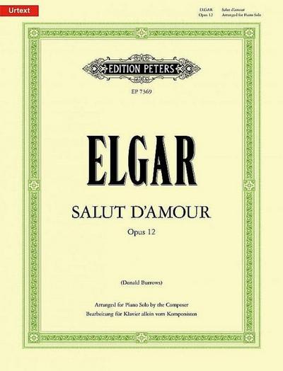 Salut d’Amour Op. 12 (Arranged for Piano Solo by the Composer)