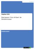 Paul Austers "City of Glass" als Detektivroman