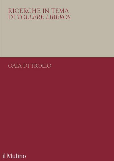 Ricerche in tema di tollere liberos. Il 1938 e l’università italiana
