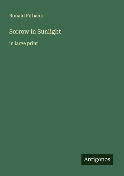 Sorrow in Sunlight