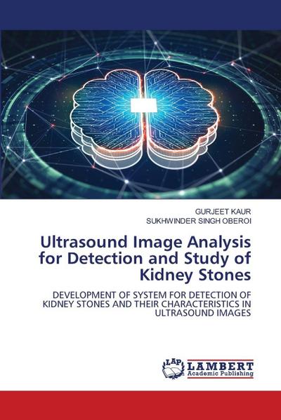 Ultrasound Image Analysis for Detection and Study of Kidney Stones