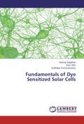 Fundamentals of Dye Sensitized Solar Cells