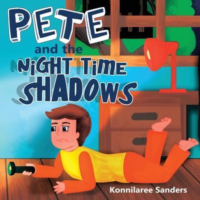 Pete and the Night Time Shadows