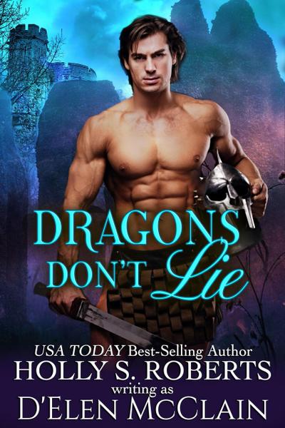 Dragons Don’t Lie (Fire Chronicles, #5)