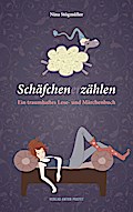 Schäfchen (er)zählen: Ein traumhaftes Lese- und Märchenbuch