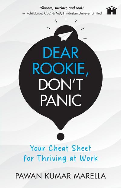 Dear Rookie, Don’t Panic