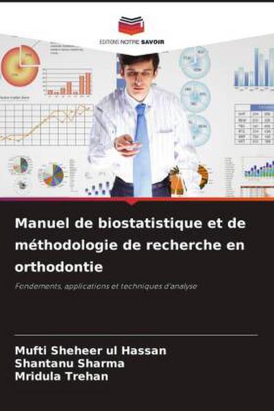 Manuel de biostatistique et de méthodologie de recherche en orthodontie