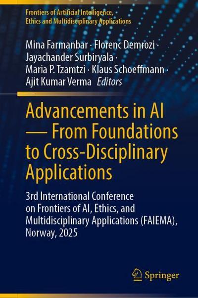 Advancements in AI From Foundations to Cross-Disciplinary Applications