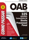 Como passar na OAB 1ª Fase: direito processual penal