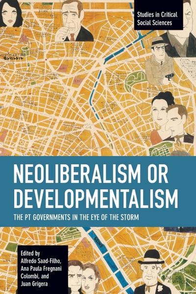 Neoliberalism or Developmentalism