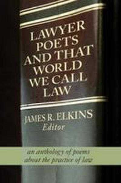 Lawyer Poets and That World We Call Law
