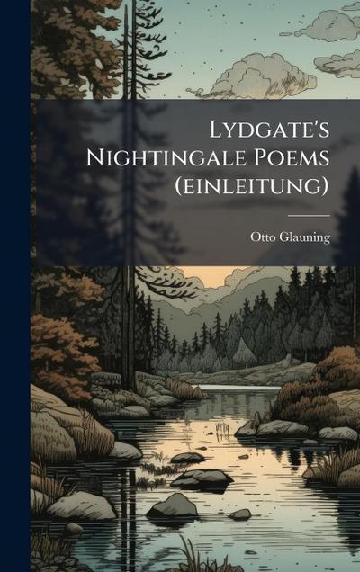 Lydgate’s Nightingale Poems (einleitung)